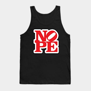 NOPE Tank Top